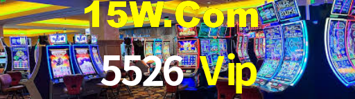 5526 Vip